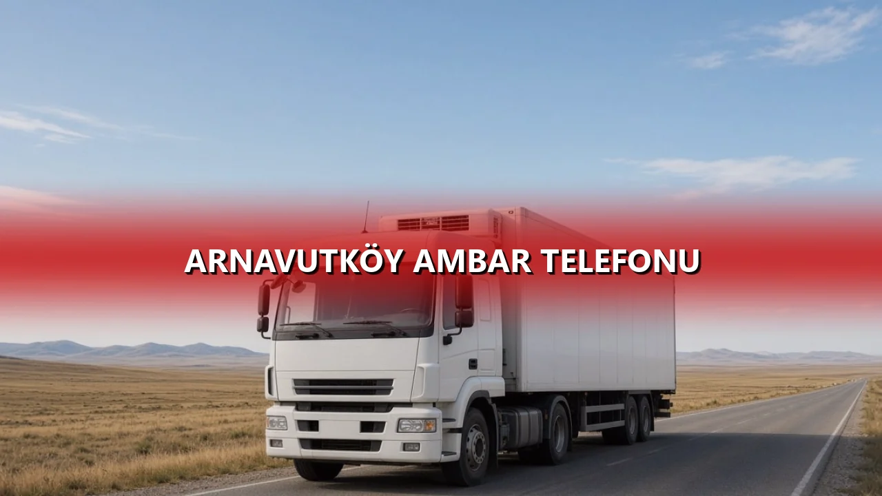 Arnavutköy Ambar Telefonu