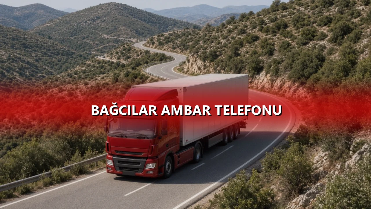 Bağcılar Ambar Telefonu