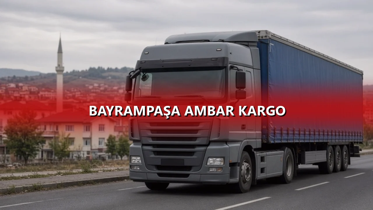 Bayrampaşa Ambar Kargo